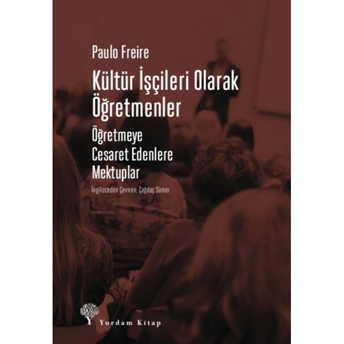 Kültür İşçileri Olarak Öğretmenler