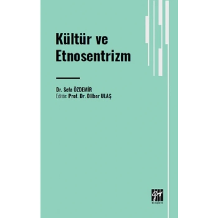 Kültür Ve Etnosentrizm