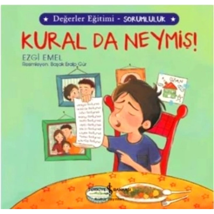Kural Da Neymiş! - Değerler Eğitimi Sorumluluk