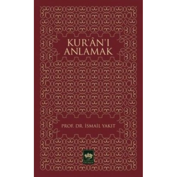 Kur’an’ı Anlamak