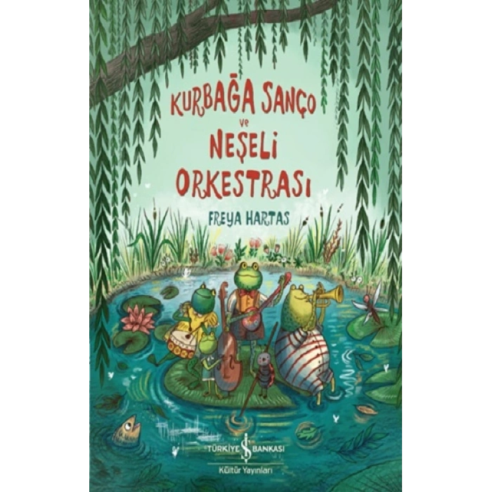 Kurbağa Sanço Ve Neşeli Orkestrasi