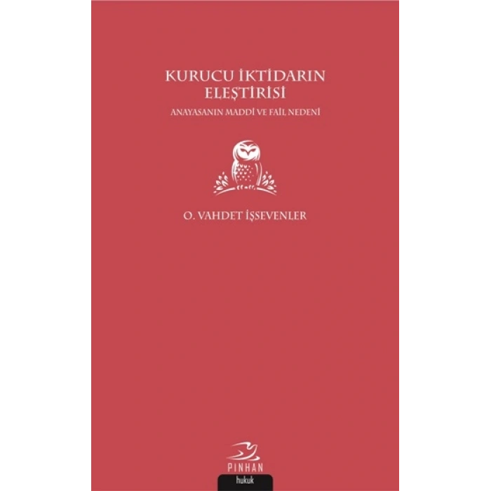 Kurucu İktidarın Eleştirisi