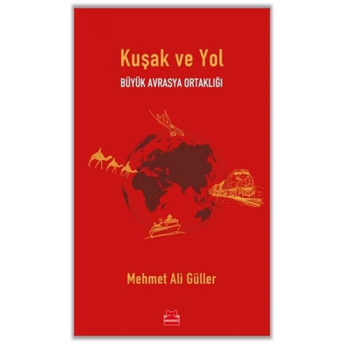 Kuşak Ve Yol