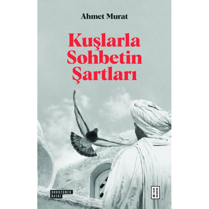 Kuşlarla Sohbetin Şartları