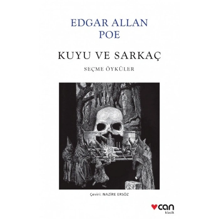 Kuyu Ve Sarkaç - Seçme Öyküler