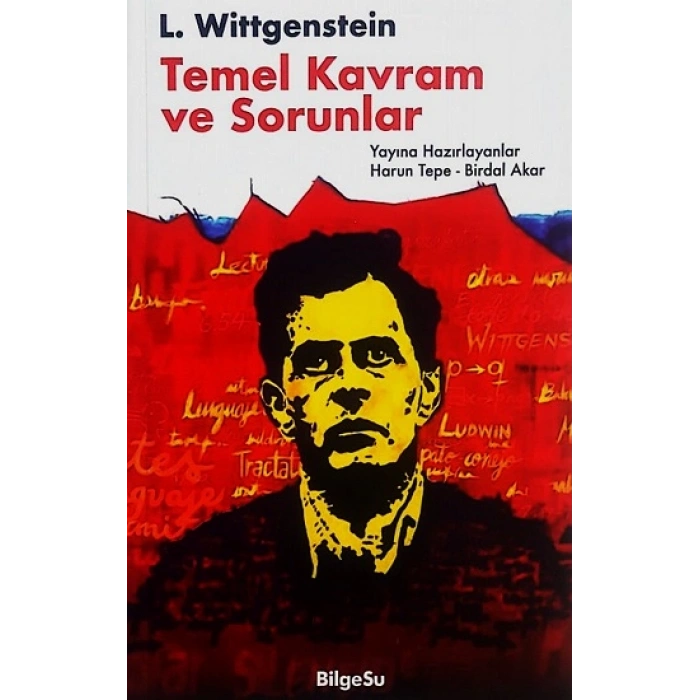 L. Wittgenstein : Temel Kavram Ve Sorunlar