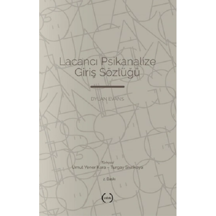 Lacancı Psikanalize Giriş Sözlüğü