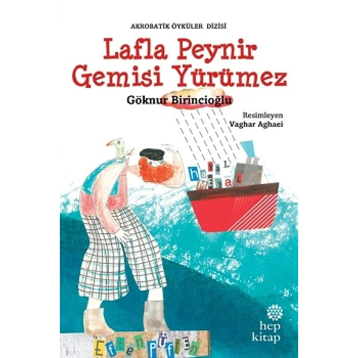 Lafla Peynir Gemisi Yürümez