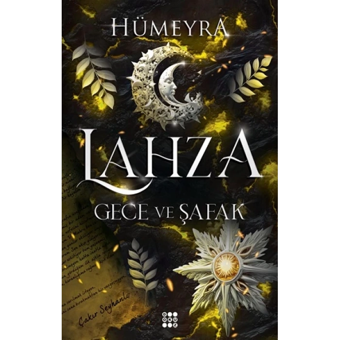 Lahza 3 - Gece ve Şafak