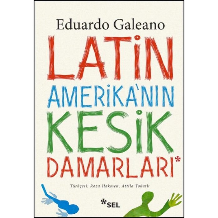 Latin Amerikanın Kesik Damarları