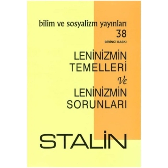 Leninizmin Temelleri Ve Leninizmin Sorunları