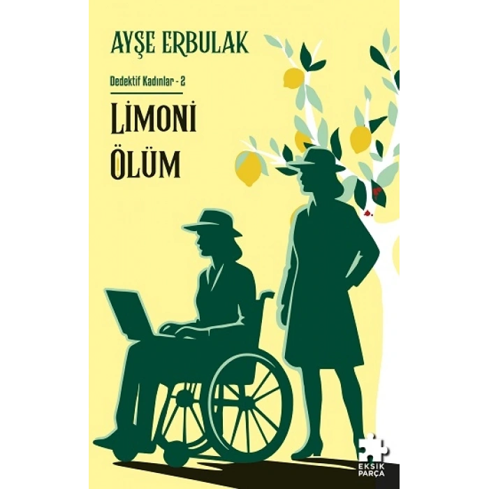 Limoni Ölüm - Dedektif Kadınlar- 2