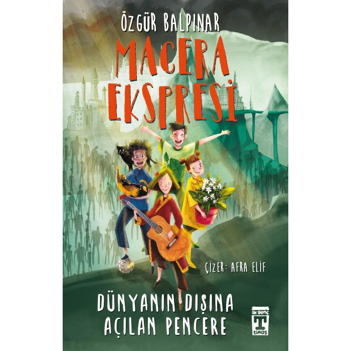 Macera Ekspresi - Dünyanın Dışına Açılan Pencere