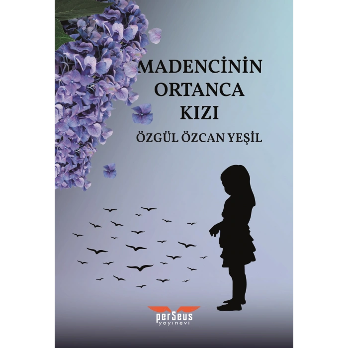 Madencinin Ortanca Kızı