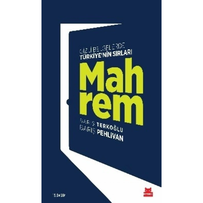 Mahrem - Gizli Belgelerde Türkiyenin Sırları