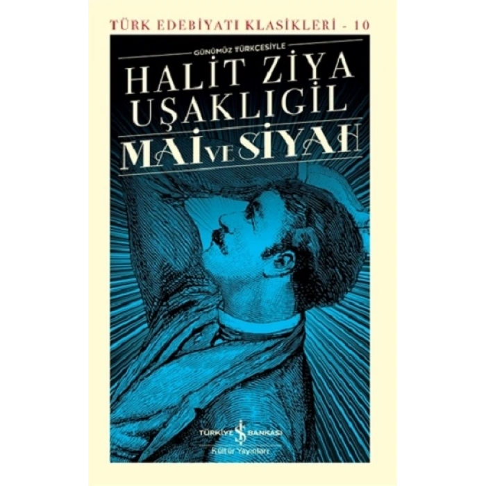 Mai Ve Siyah Günümüz Türkçesiyle (şömizli - Ciltli)