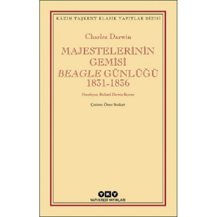 Majestelerinin Gemisi Beagle Günlüğü (1831-1836)