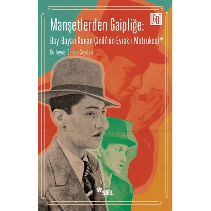 Manşetlerden Gaipliğe: Bay-bayan Kenan Çinilinin Evrak-ı Metrukesi
