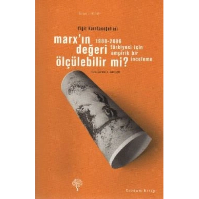 Marx’ın Değeri Ölçülebilir Mi?