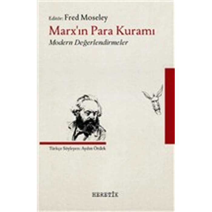 Marx’ın Para Kuramı Modern Değerlendirmeler