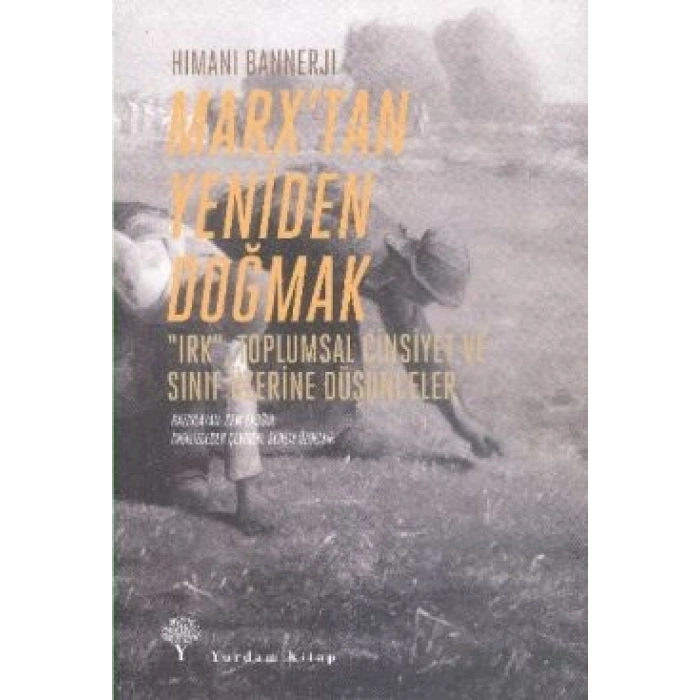 Marx’tan Yeniden Doğmak