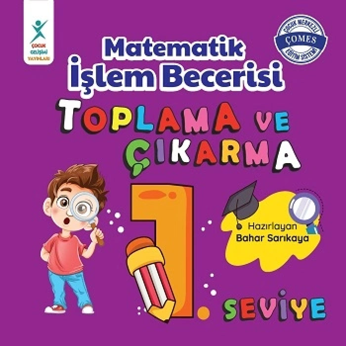 Matematik İşlem Becerisi Toplama Ve Çıkarma 1. Seviye