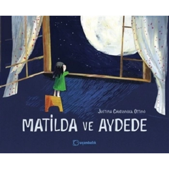 Matilda Ve Aydede (ciltli)