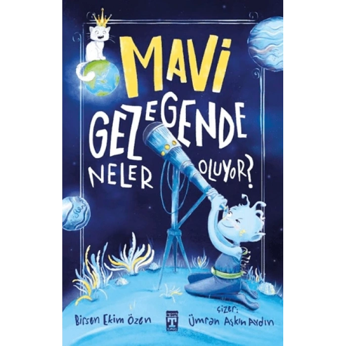 Mavi Gezegende Neler Oluyor?