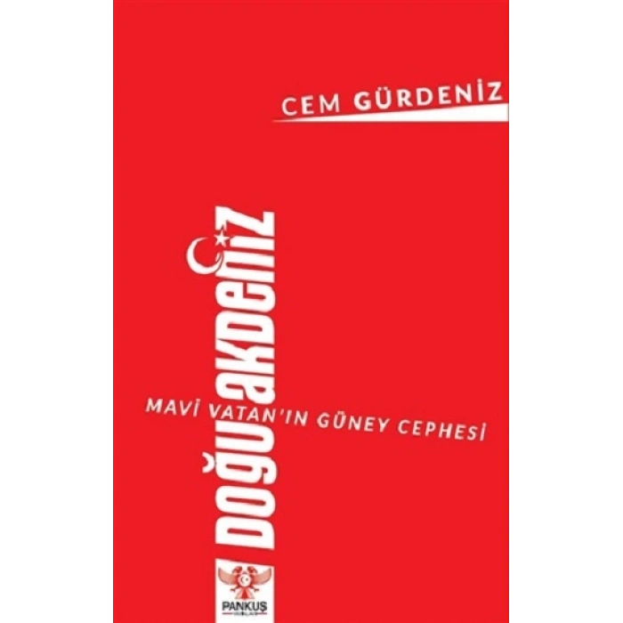 Mavi Vatan’ın Güney Cephesi: Doğu Akdeniz