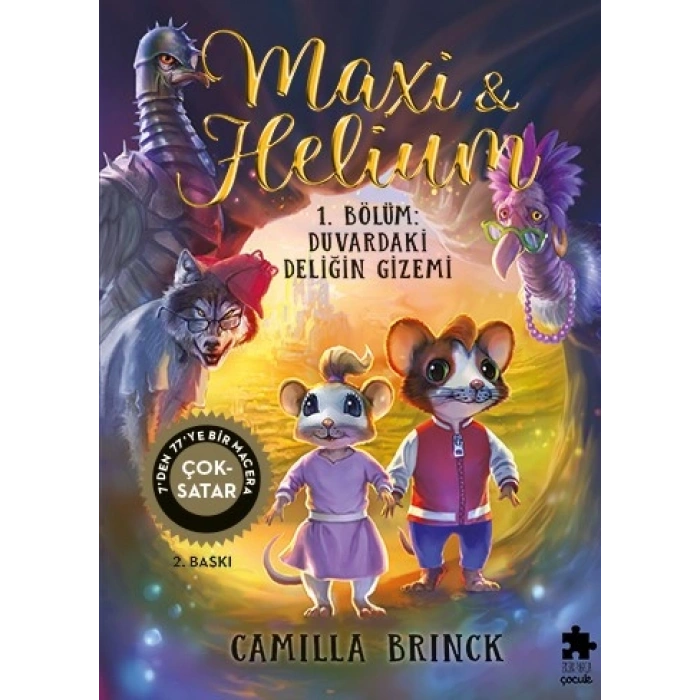 Maxi & Helium 1. Bölüm: Duvardaki Deliğin Gizem (ciltli)