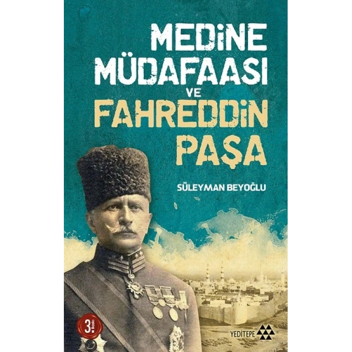 Medine Müdafaası Ve Fahreddin Paşa