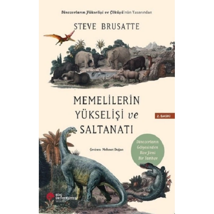 Memelilerin Yükselişi Ve Saltanatı