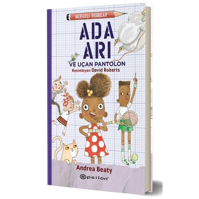 Meraklı Bıdıklar Ada Arı Ve Uçan Pantolon (fleksi Cilt)