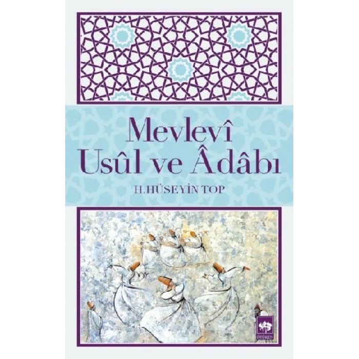 Mevlevi Usul Ve Adabı