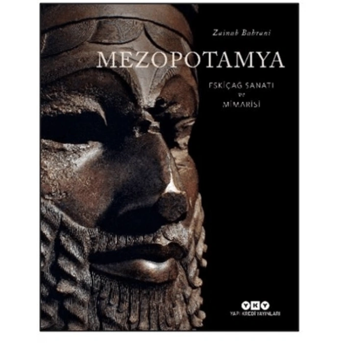 Mezopotamya - Eskiçağ Sanatı Ve Mimarisi (ciltli)