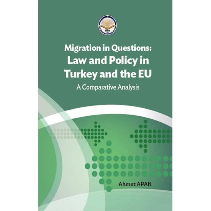 Migration İn Questions  Law And Policy İn Turkey And The Eu
