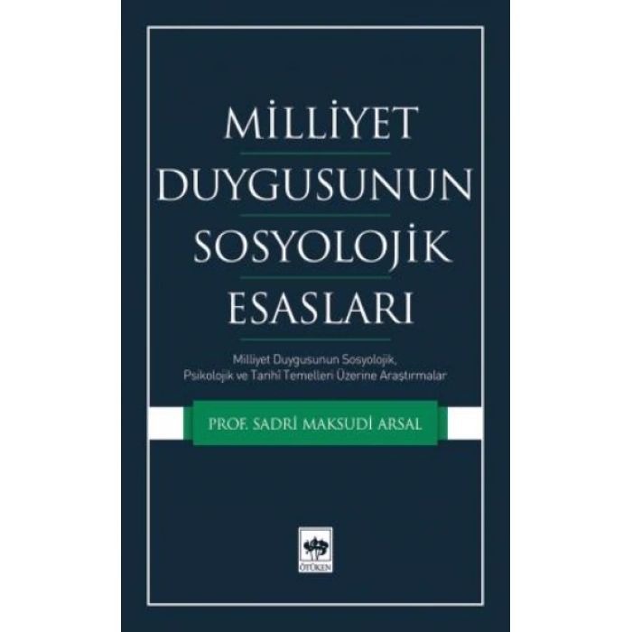Milliyet Duygusunun Sosyolojik Esasları