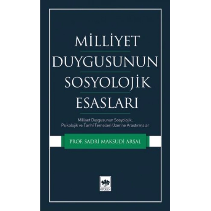 Milliyet Duygusunun Sosyolojik Esasları