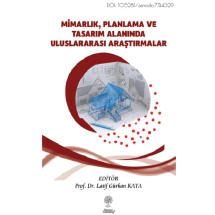 Mimarlık, Planlama Ve Tasarım Alanında Uluslararası Araştırmalar