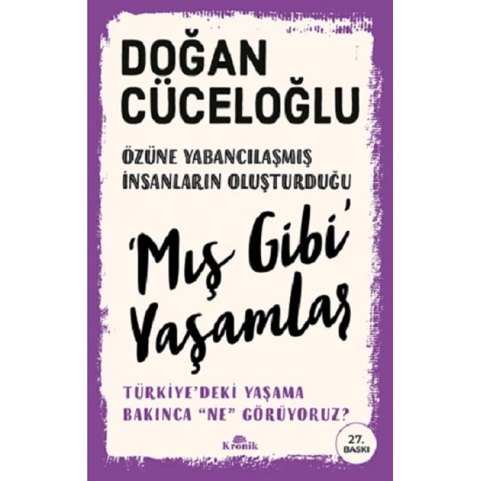 ‘mış Gibi’ Yaşamlar