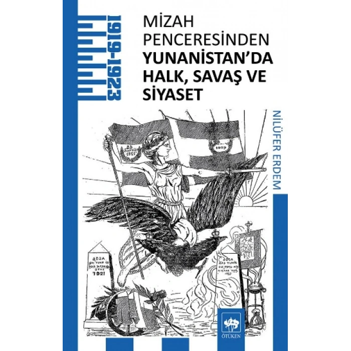 Mizah Penceresinden Yunanistanda Halk, Savaş Ve Siyaset