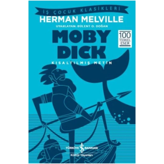 Moby Dick (kısaltılmış Metin)