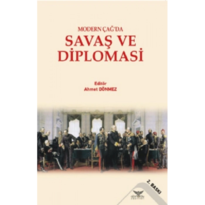 Modern Çağda Savaş Ve Diplomasi