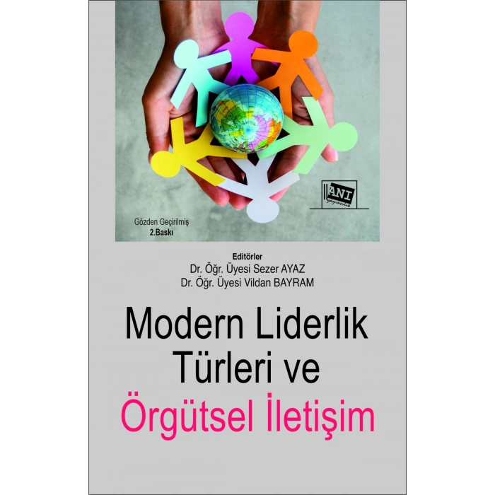 Modern Liderlik Türleri Ve Örgütsel İletişim