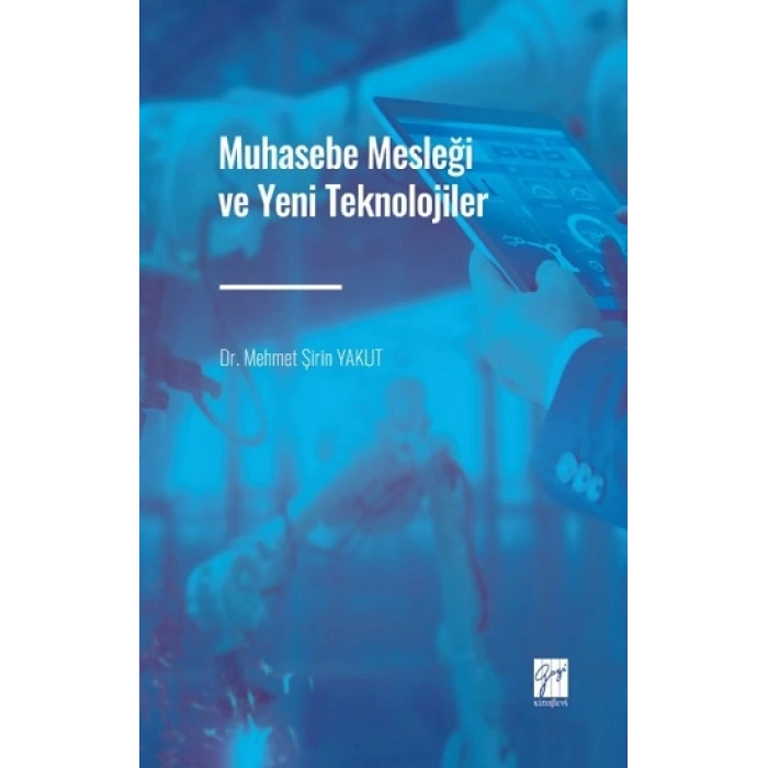 Muhasebe Mesleği Ve Yeni Teknolojiler