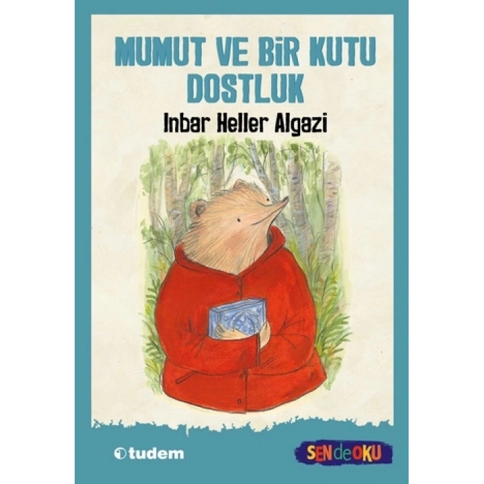 Mumut Ve Bir Kutu Dostluk  (sen De Oku )