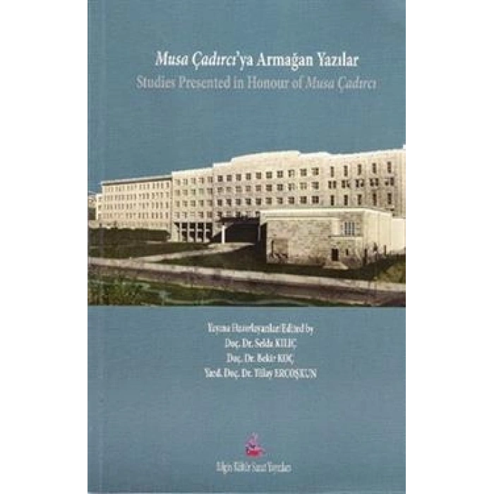 Musa Çadırcıya Armağan Yazılar