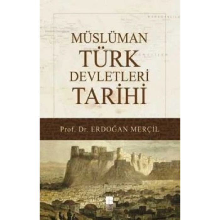 Müslüman Türk Devletleri Tarihi