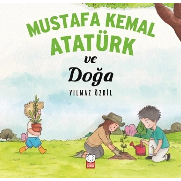 Mustafa Kemal Atatürk Ve Doğa