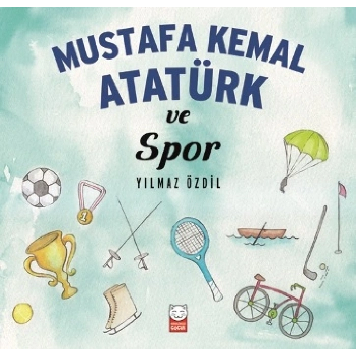 Mustafa Kemal Atatürk Ve Spor